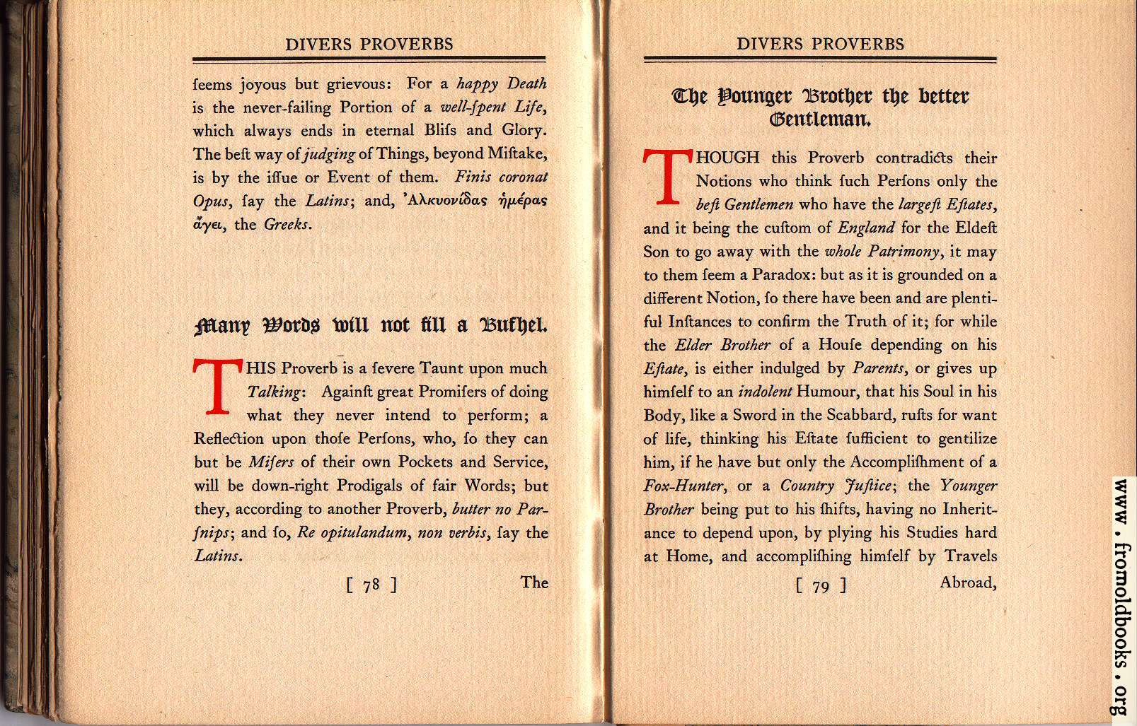 [Picture: Many Words will not fill a Bushel;  The younger Brother the better Gentleman.]