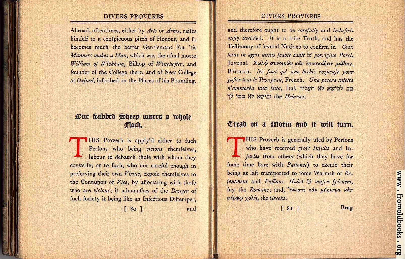 [Picture: One scabbed Sheep marrs a whole Flock;  Tread on a Worm and it will turn.]